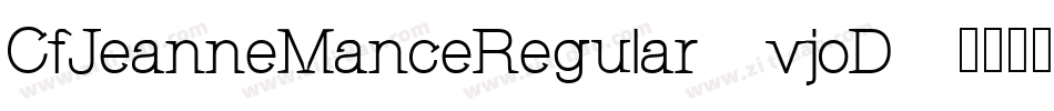 CfJeanneManceRegular-vjoD字体转换