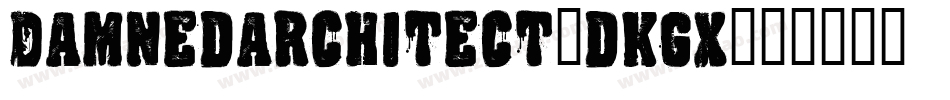 DamnedArchitect-dKgx字体转换
