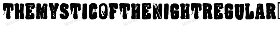 TheMysticOfTheNightRegular-O7GP字体转换