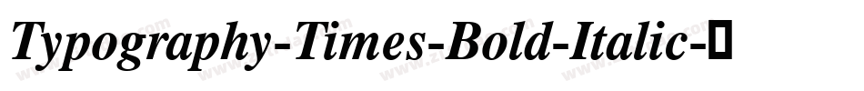 Typography-Times-Bold-Italic字体转换