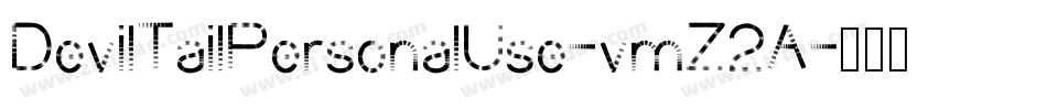 DevilTailPersonalUse-vmZ2A字体转换