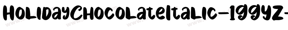HolidayChocolateItalic-1GGYZ字体转换