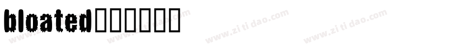 bloated字体转换