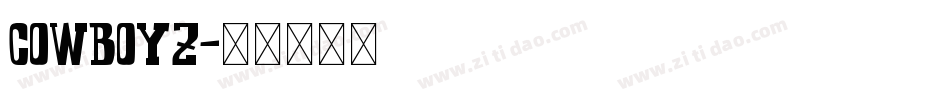 COWBOYZ字体转换