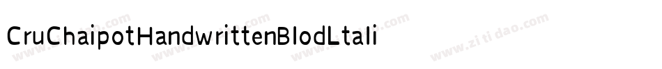 CruChaipotHandwrittenBlodLtalic-oRmz字体转换
