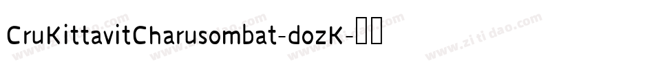CruKittavitCharusombat-dozK字体转换