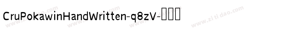 CruPokawinHandWritten-q8zV字体转换