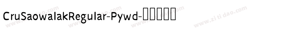 CruSaowalakRegular-Pywd字体转换