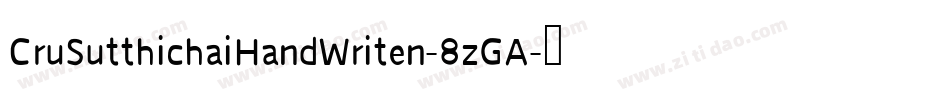 CruSutthichaiHandWriten-8zGA字体转换