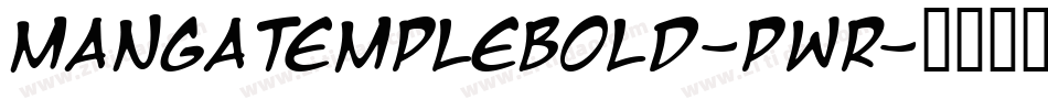 MangaTempleBold-pWr字体转换