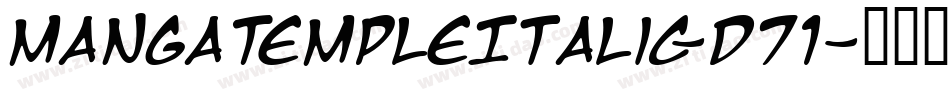 MangaTempleItalic-D71字体转换
