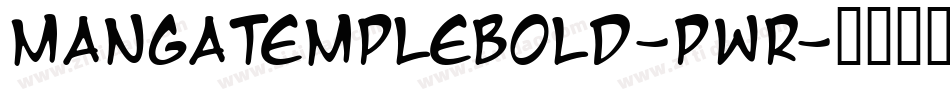 MangaTempleBold-pWr字体转换