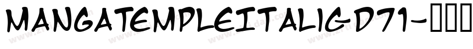 MangaTempleItalic-D71字体转换