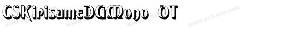 CSKirisameDGMono-OT字体转换