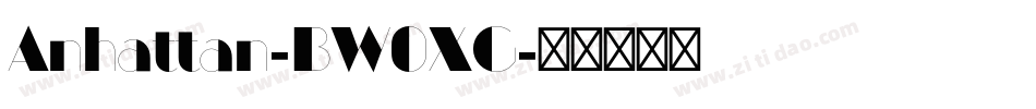 Anhattan-BW0XG字体转换