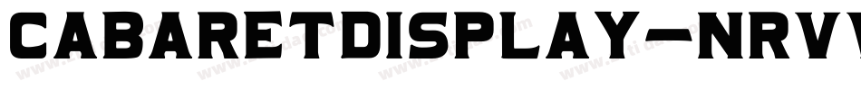 CabaretDisplay-nRvVg字体转换