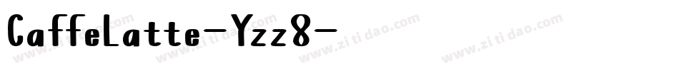 CaffeLatte-Yzz8字体转换