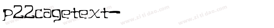 P22CageText字体转换