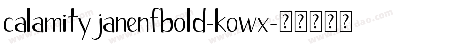 CalamityJaneNfBold-KOWX字体转换