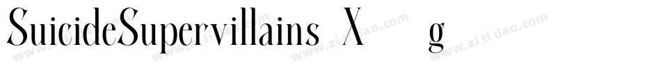 SuicideSupervillains-X334g字体转换