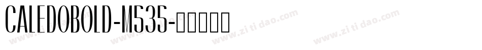 CaledoBold-m535字体转换