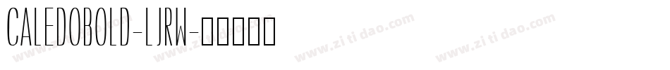 CaledoBold-ljRw字体转换