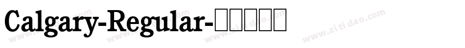 Calgary-Regular字体转换
