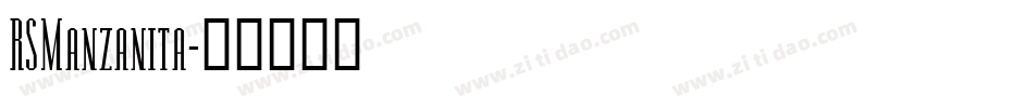 RSManzanita字体转换