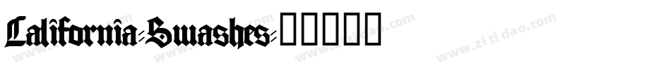 California-Swashes字体转换 California-Swashes字体转换