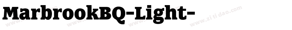 MarbrookBQ-Light字体转换