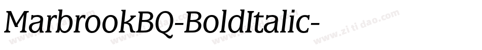MarbrookBQ-BoldItalic字体转换