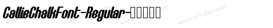 CallieChalkFont-Regular字体转换