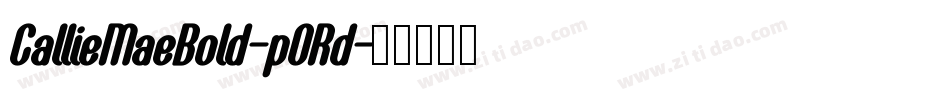 CallieMaeBold-pORd字体转换