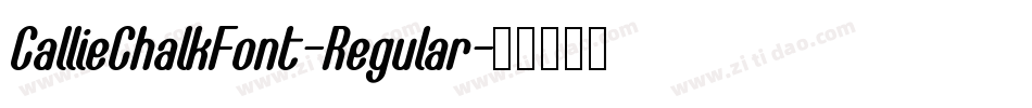 CallieChalkFont-Regular字体转换