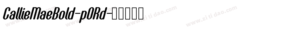 CallieMaeBold-pORd字体转换