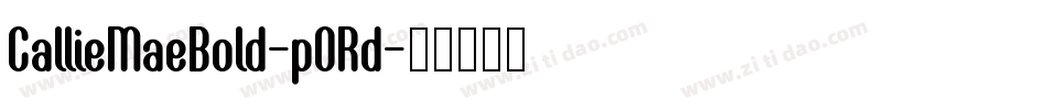 CallieMaeBold-pORd字体转换