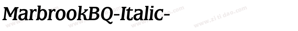 MarbrookBQ-Italic字体转换