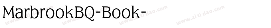 MarbrookBQ-Book字体转换