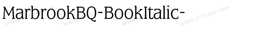 MarbrookBQ-BookItalic字体转换