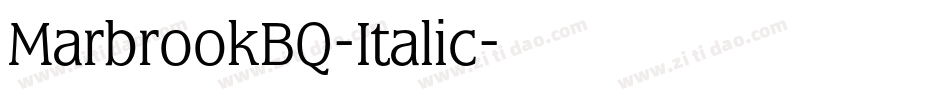 MarbrookBQ-Italic字体转换