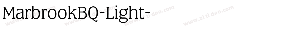 MarbrookBQ-Light字体转换