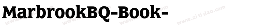MarbrookBQ-Book字体转换