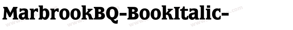 MarbrookBQ-BookItalic字体转换