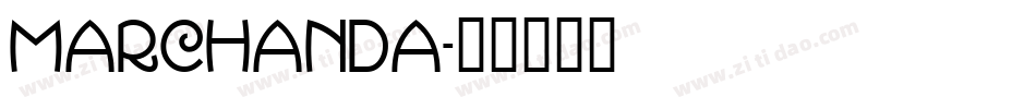 Marchanda字体转换