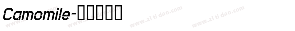 Camomile字体转换