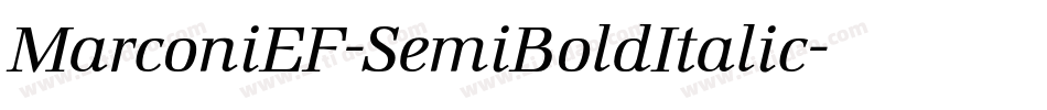 MarconiEF-SemiBoldItalic字体转换