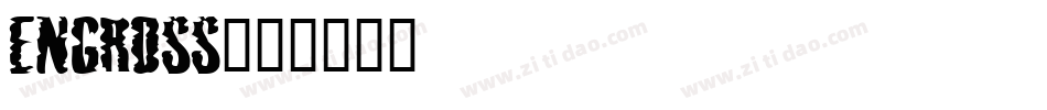 ENGROSS字体转换