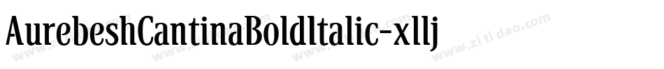 AurebeshCantinaBoldItalic-xllj字体转换