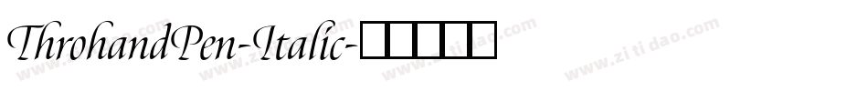 ThrohandPen-Italic字体转换