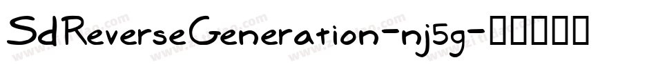 SdReverseGeneration-nj5g字体转换